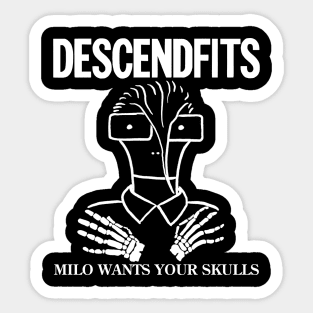 Descendfits - Milo Wants Your Skulls Sticker